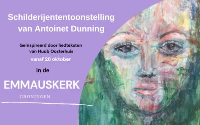 Tentoonstelling schilderijen van Antoinet Dunning